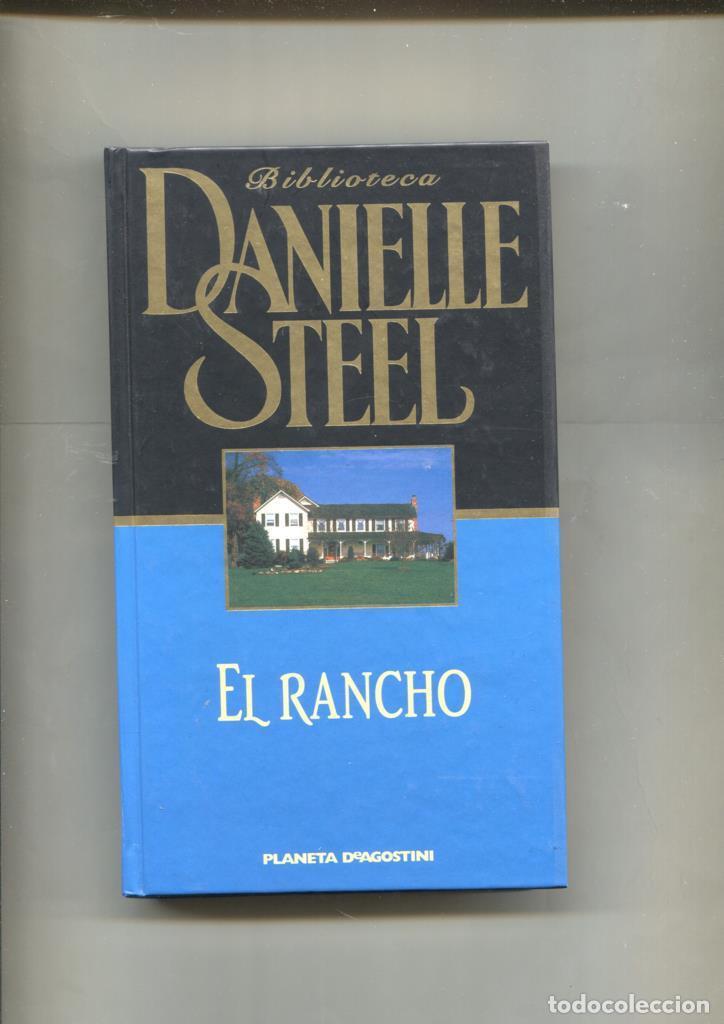 Libros: Biblioteca Danielle Steel : El rancho - Danielle Steel - Foto 1