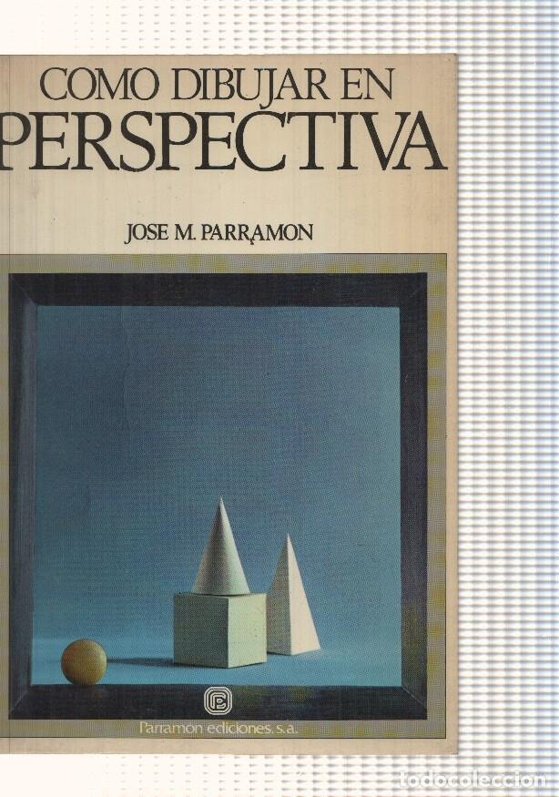 Libros: Como dibujar en perspectiva - Jose M. Parramon - Foto 1