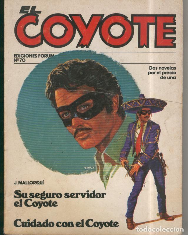 B&uuml;cher: Forum: El Coyote edicion 1983 numero 70: Su seguro servidor el coyote y Cuidado con el coyote - Jose