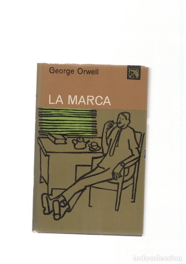 Libros: La Marca - George Orwell - Foto 1