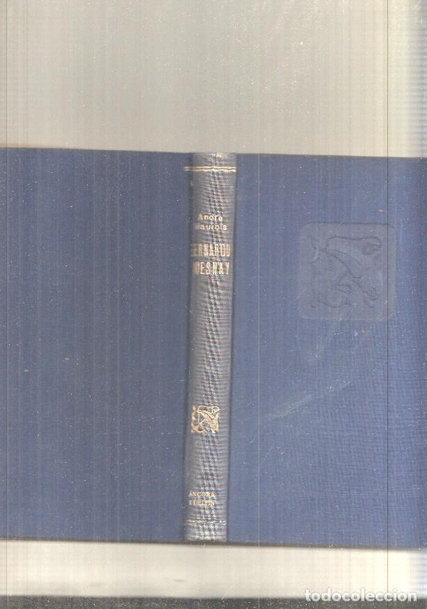 Libros: Bernardo Quesnay - Andre Maurois - Foto 1