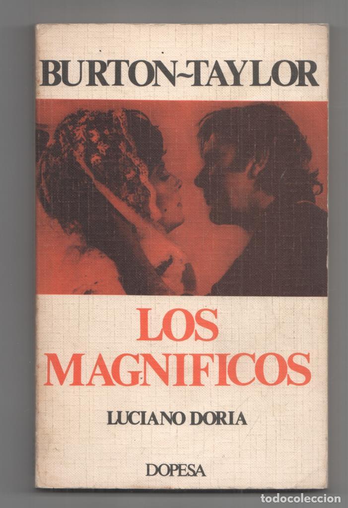 Libros: Dopesa: Burton-Taylor Los Magnificos. Coleccion Espectaculo 6. Primera edicion febrero 1974 - Lucian