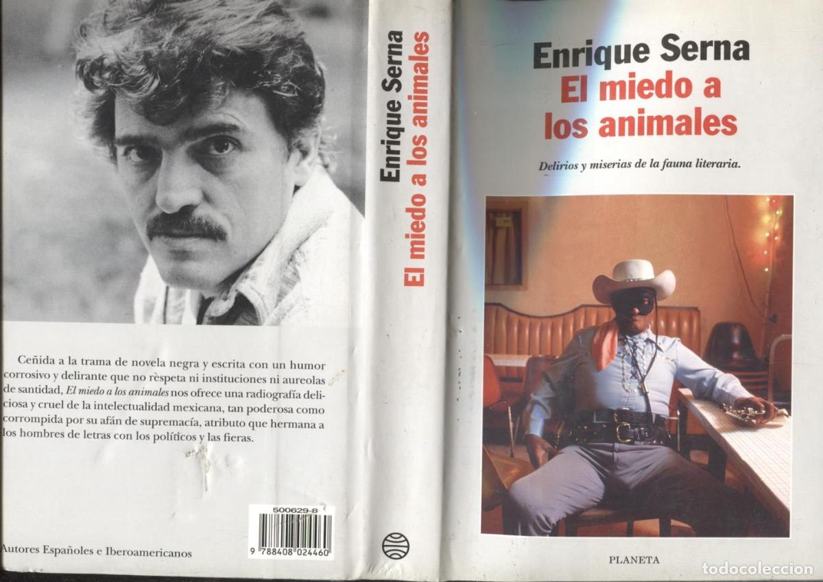 B&uuml;cher: El miedo a los animales: delirios y miserias de la fauna literaria - Enrique Serna