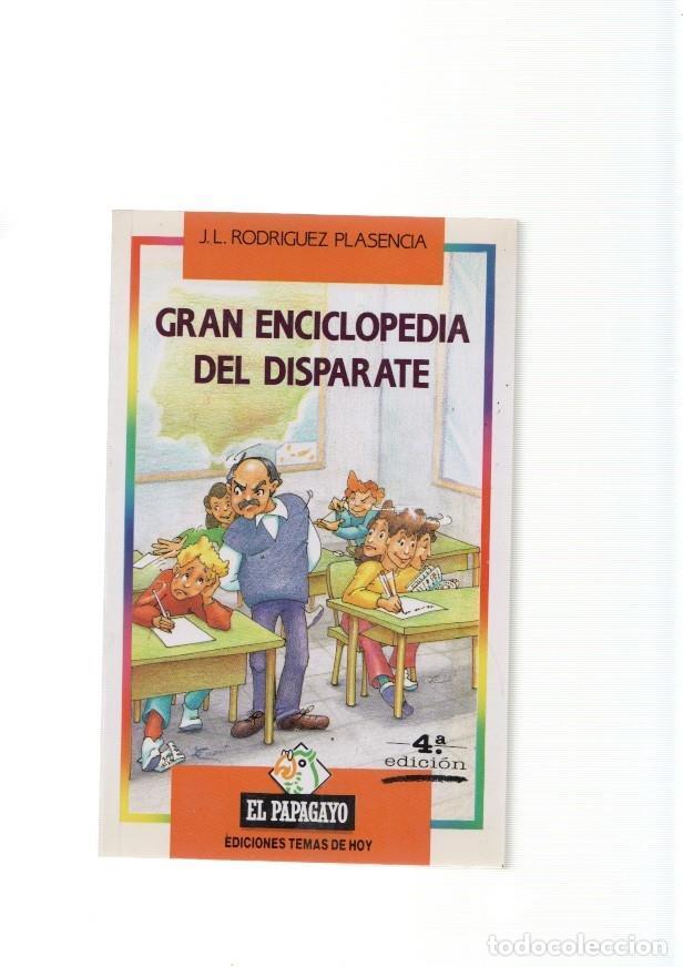 Libri di seconda mano: Gran enciclopedia del disparate - J.L. Rodriguez Plasencia