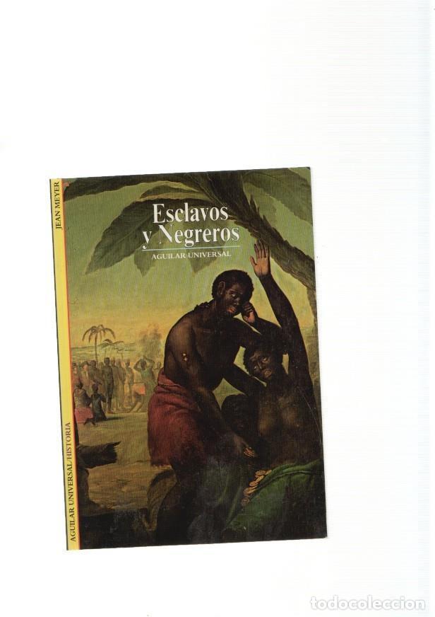 Libri di seconda mano: Esclavos y negreros - Jean Meyer