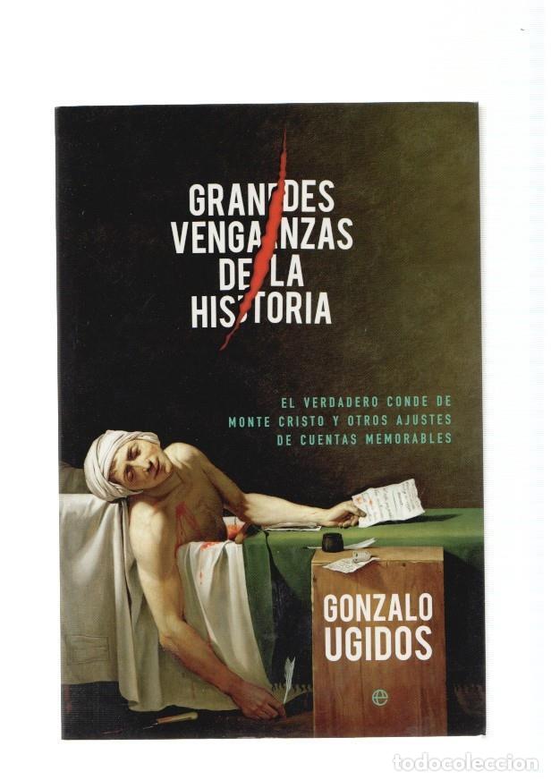 Libros: Grandes venganzas de la historia. El verdadero Conde de Monte Cristo y otros - Gonzalo Ugidos