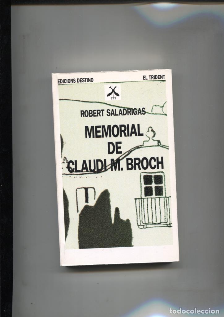 Libros: Memorial de Claud M. Broch (edicio en catala) - Robert Saladrigas - Foto 1
