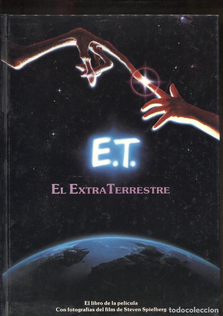 Libros: E.T. el extra terrestre: el libro de la pelicula - Varios - Foto 1