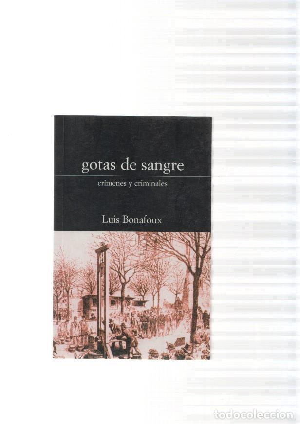 Livros em segunda m&atilde;o: Gotas de sangre. Crimenes y criminales - Luis Bonafoux