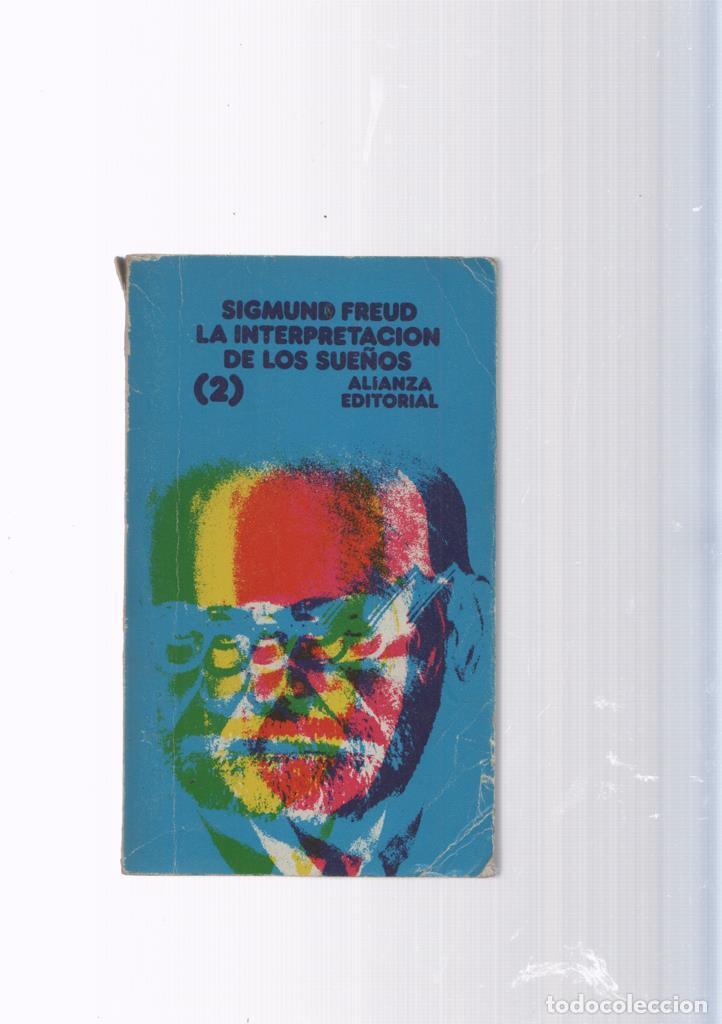 Libros: La interpretacion de los sue&ntilde;os ( volumen 2 ) - Sigmund Freud - Foto 1