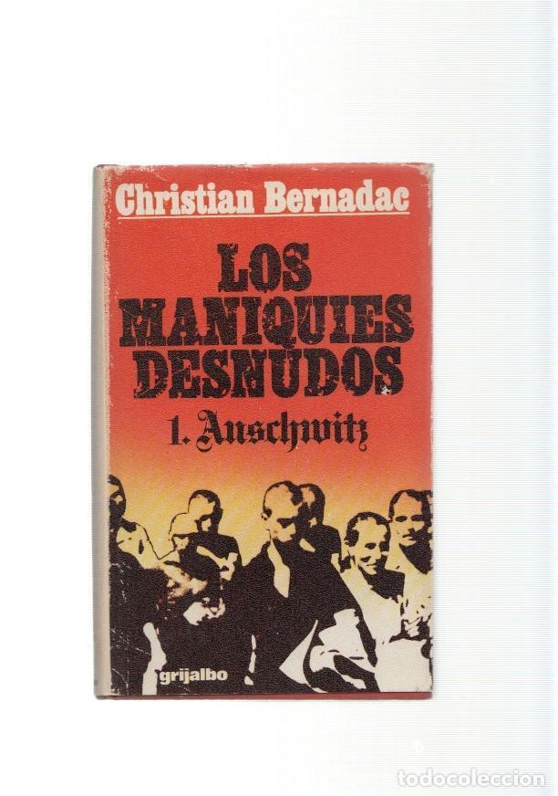 Livros em segunda m&atilde;o: Los maniquies desnudos: 1. Auschwitz - Christian Bernadac