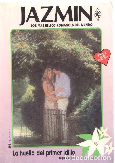 Libri di seconda mano: Jazmin numero 575: La huella del primer idilio - Leigh Michaels