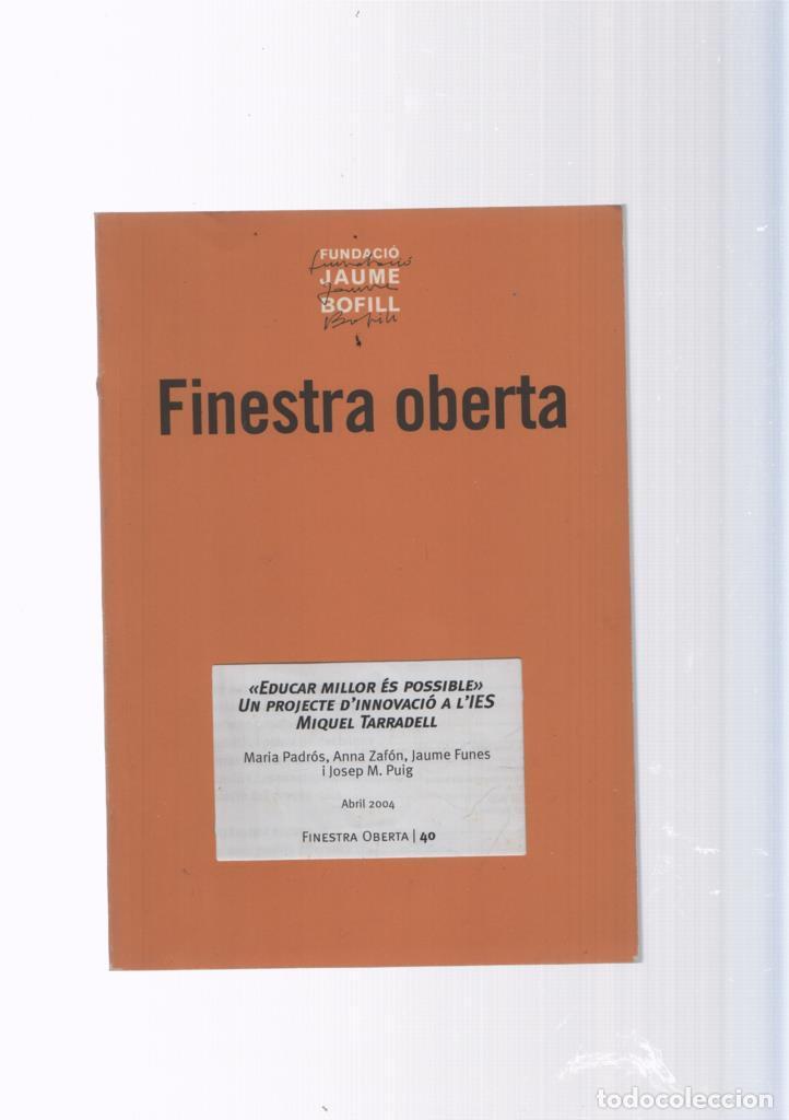 Libros: Finestra Oberta: Educar millor es possible. Un projecte d innovacio a - Varios - Foto 1