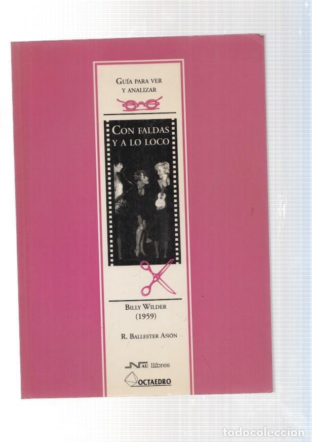 Libros: Guia para ver y analizar: Con faldas y a lo loco. Billy Wilder ( 1959 ) - R. Ballester A&ntilde;on
