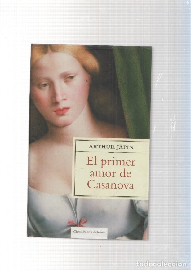 Libros: El primer amor de Casanova - Arthur Japin - Foto 1