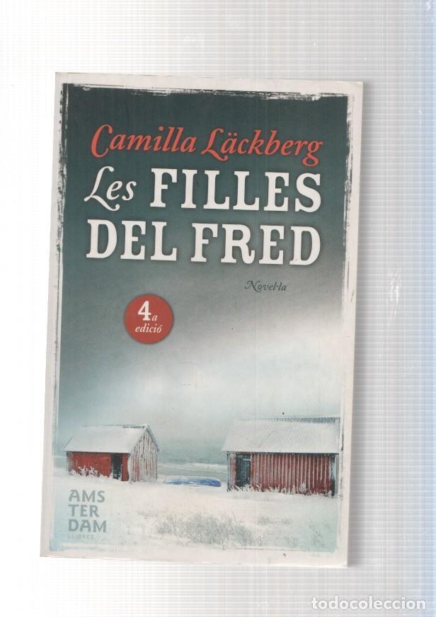 Libros: Les filles del fred - Camilla Lackberg - Foto 1
