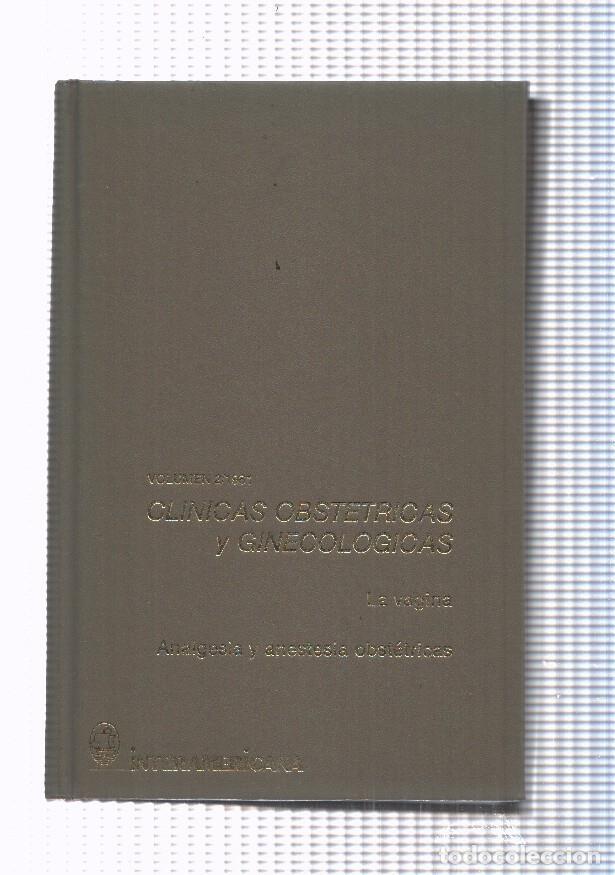 B&uuml;cher: Clinicas obstetricas y ginecologias volumen 2/ 1981 La vagina. Analgesia - varios