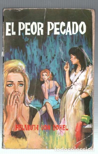 Libri di seconda mano: Coleccion Popular Ferma numero 21: El peor pecado - Helmuth Von Sohel