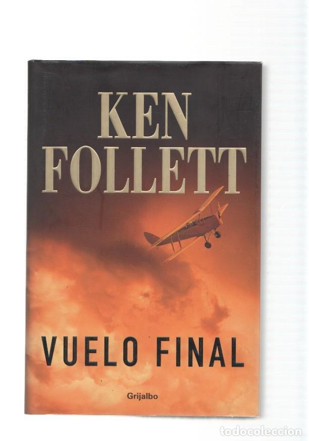 Libros: Vuelo final - Ken Follet - Foto 1
