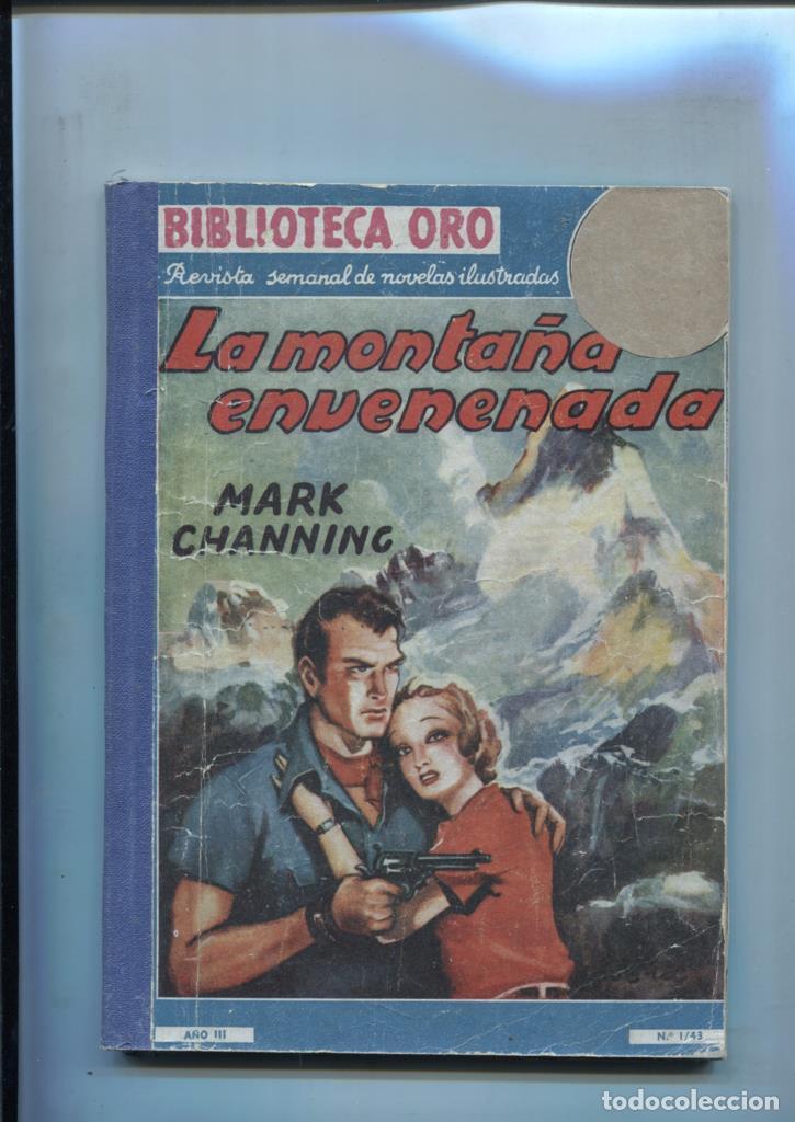 B&uuml;cher: Biblioteca Oro Azul numero I-43: La monta&ntilde;a envenenada - Mark Channing