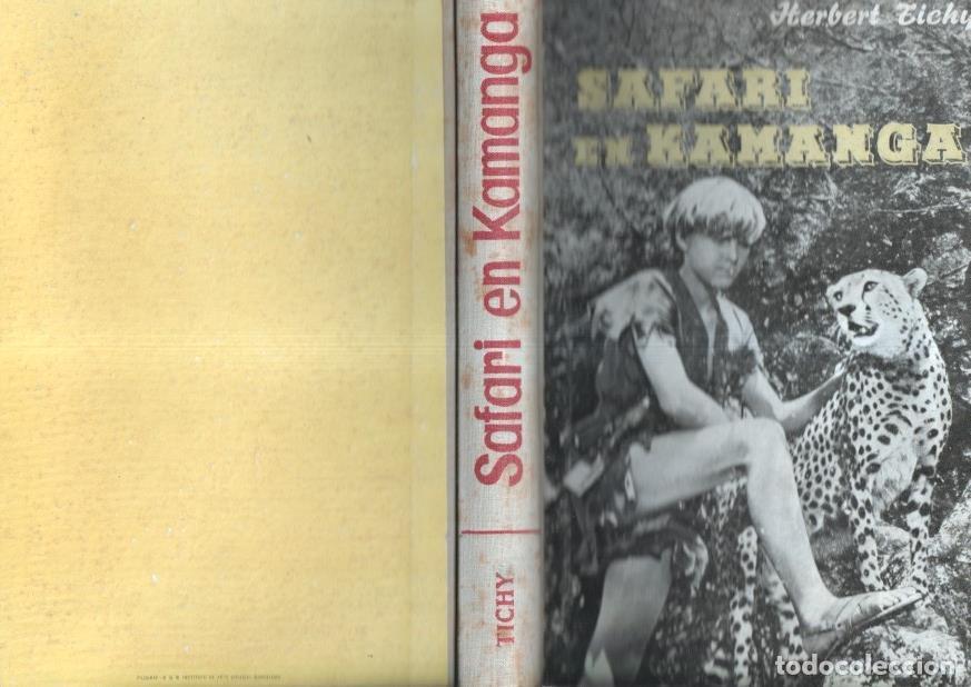 Libri di seconda mano: Coleccion cuatro vientos: Safari en Kamanga - Herbert Tichy