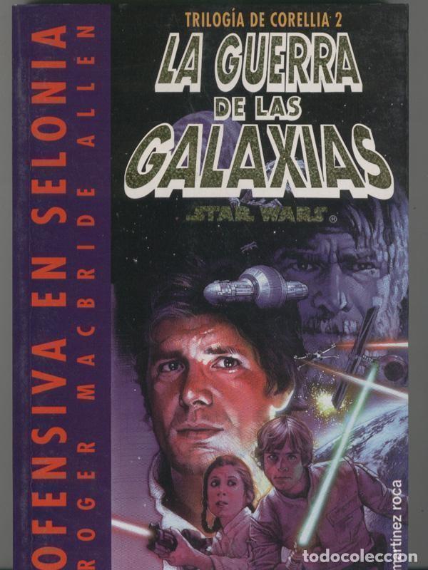 Libri di seconda mano: La guerra de las galaxias: star wars: Trilogia de Corellia: Ofensiva en Selonia - Roger Macbride All