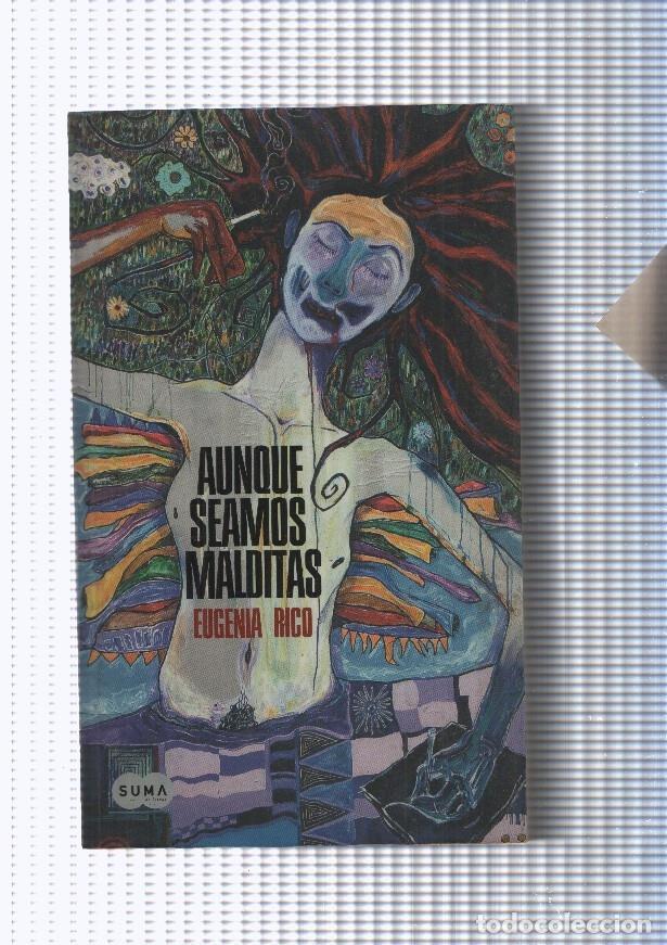 Libros: Aunque seamos malditas - Eugenia Rico - Foto 1
