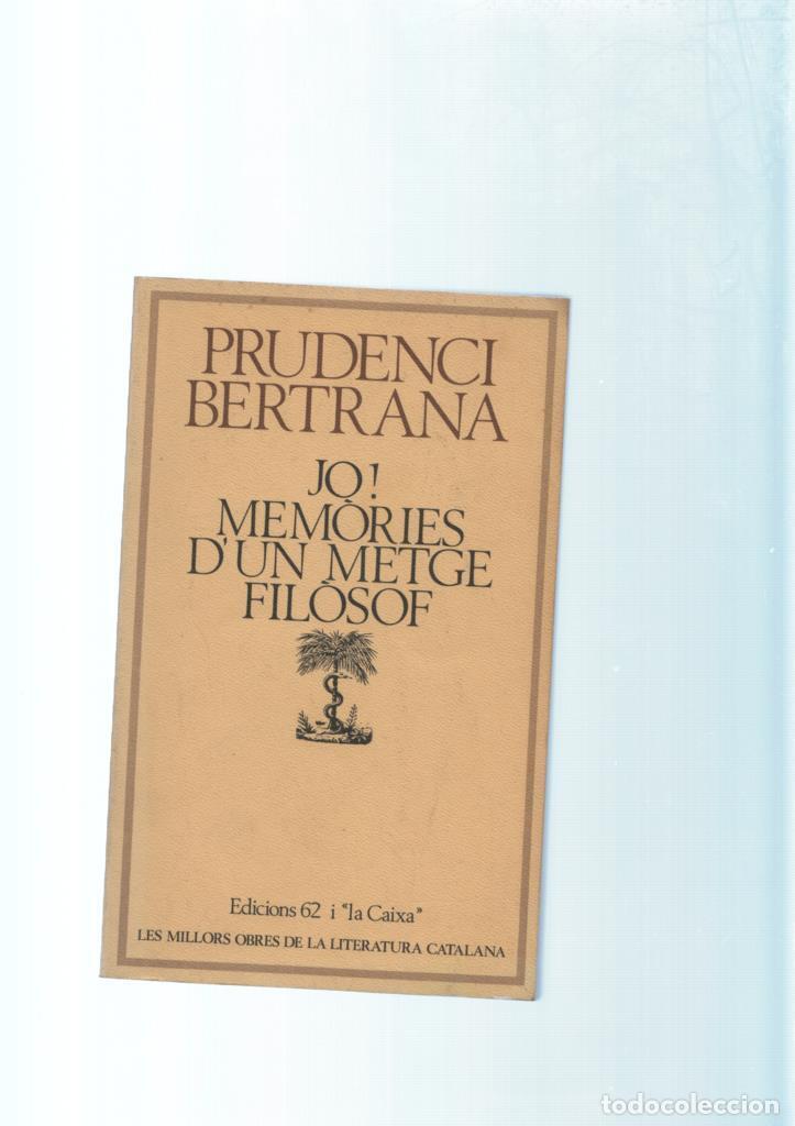 B&uuml;cher: Jo, Memories d un metge filosof - Prudenci Bertrana