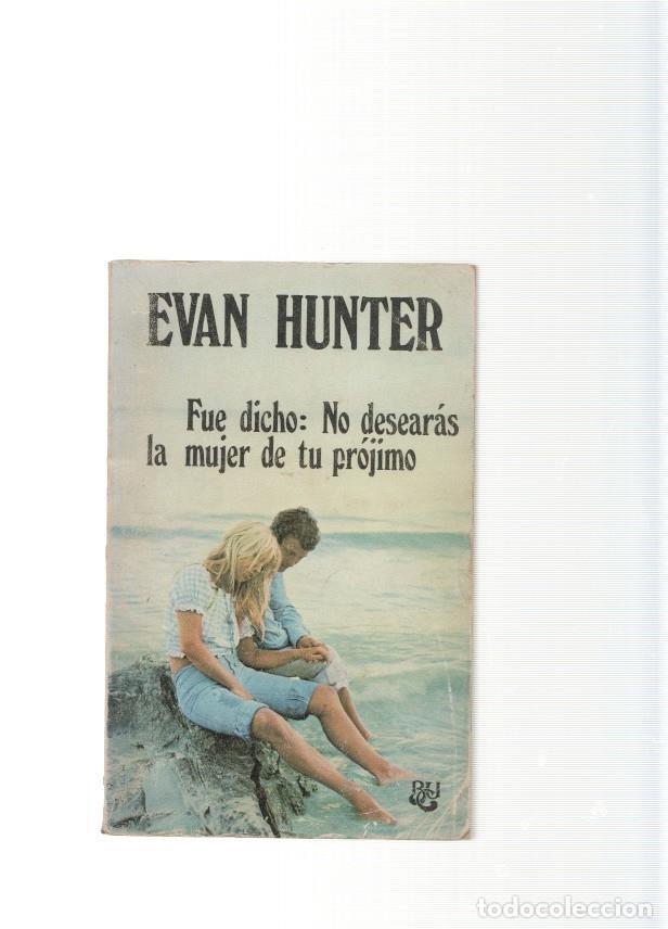 Libros: Fue dicho: No desearas la mujer de tu projimo - Evan Hunter - Foto 1