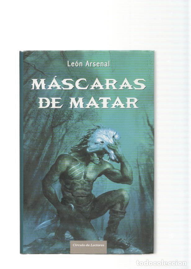 Libros: Mascaras de matar - Leon Arsenal - Foto 1