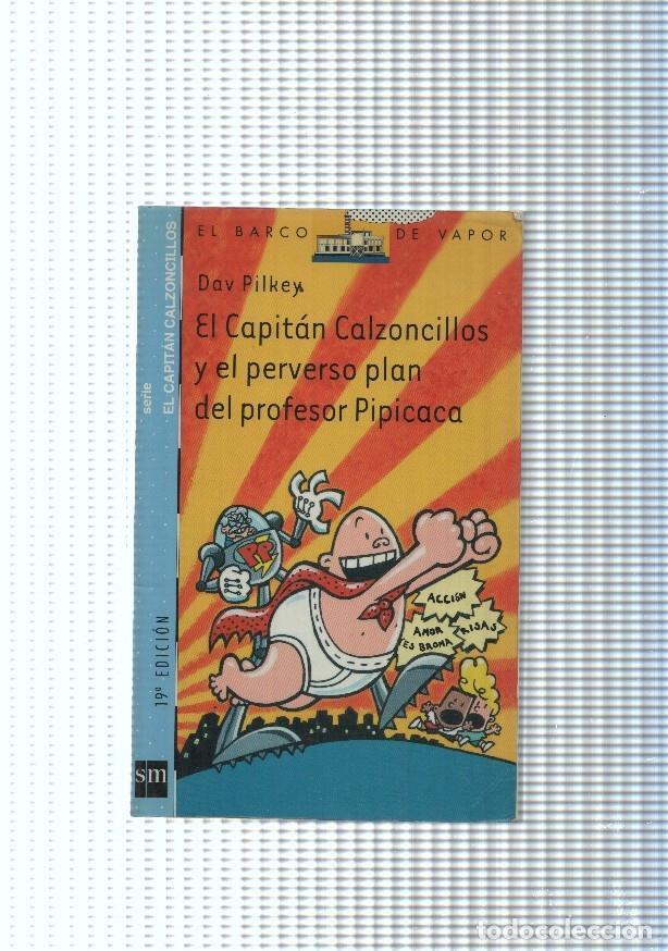 Libros: El Capitan Calzoncillos y el perverso plan del profesor Pipicaca - Dav Pilkey - Foto 1
