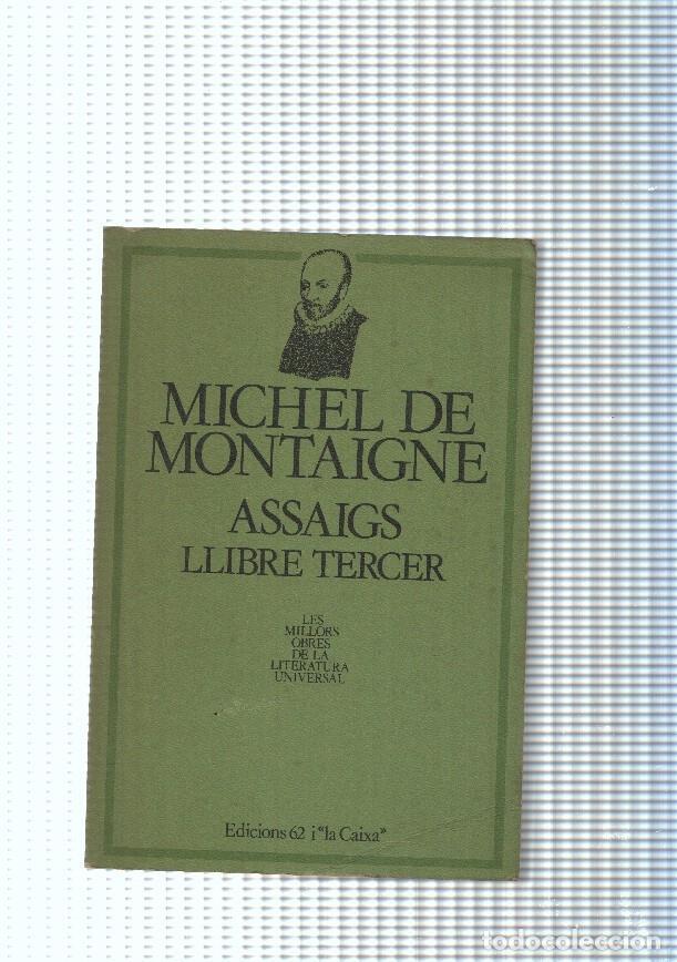 B&uuml;cher: Assaigs de Michel de Montaigne llibre tercer - Michel de Montaigne