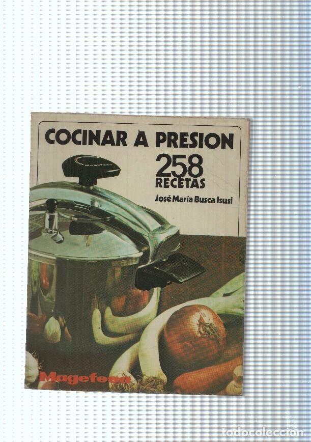 Livres: Cocinar a presion 258 recetas - varios