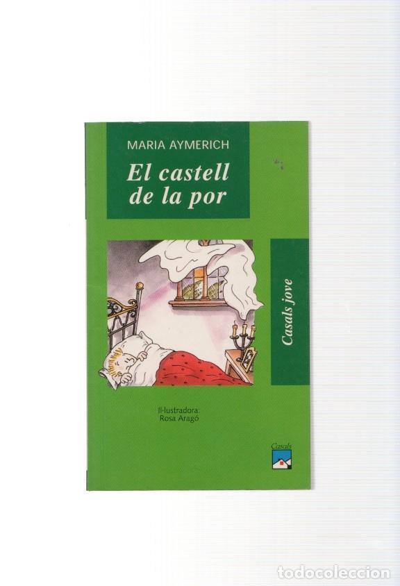 Libros: El castell de la por - Maria Aymerich