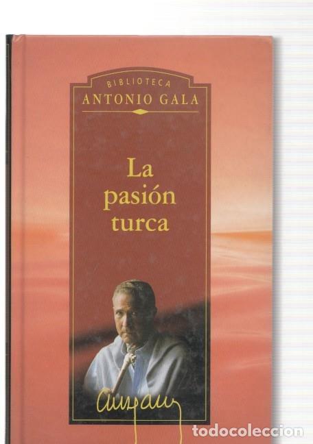 Libros: La pasion turca - Antonio Gala - Foto 1