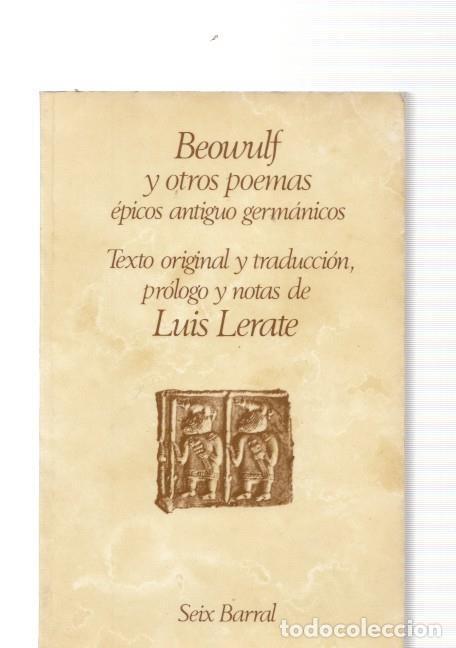 Livres: Beowulf y oiros poemas antiguo germanicos - Luis Lerate