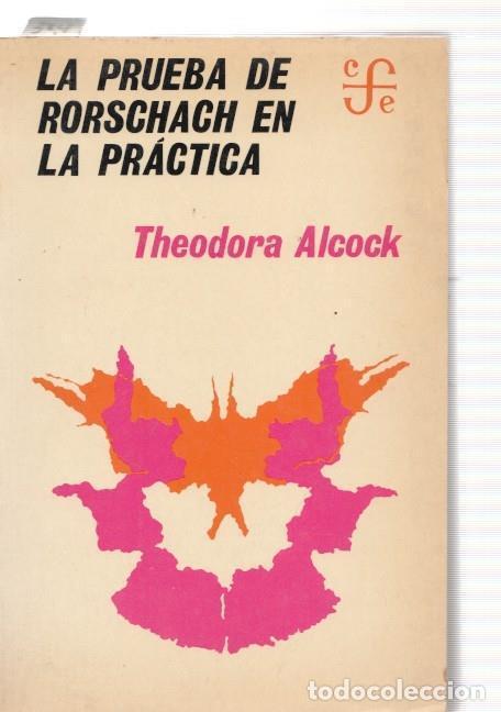 Libri di seconda mano: La prueba de Roschach en la practica - Theodora Alcock