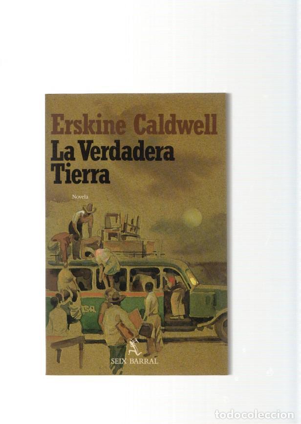 Libros: La verdadera tierra - Erskine Caldwell - Foto 1