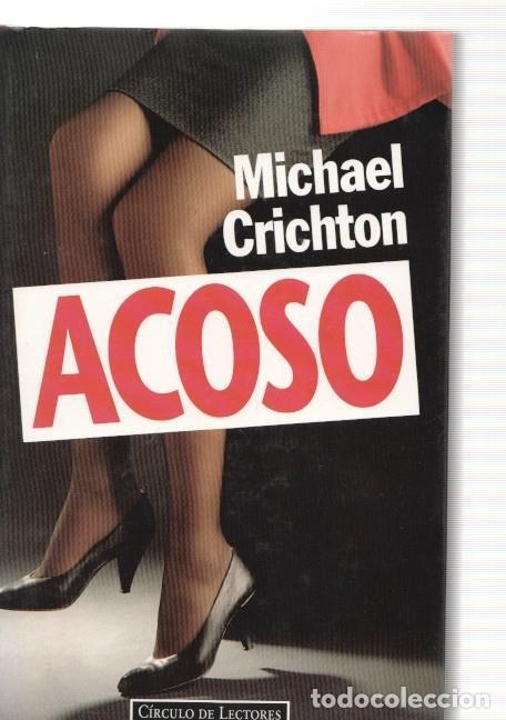 Libros: Michael Crichton: Acoso - Michael Crichton - Foto 1