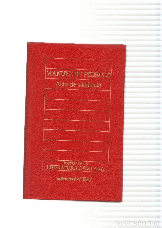 Libros: Acte de violencia - Manuel de Pedrolo - Foto 1