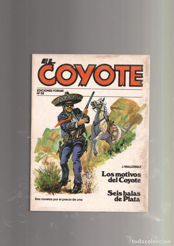 B&uuml;cher: Forum: El Coyote numero 38: Los motivos del Coyote y Seis balas de plata - Jose Mallorqui