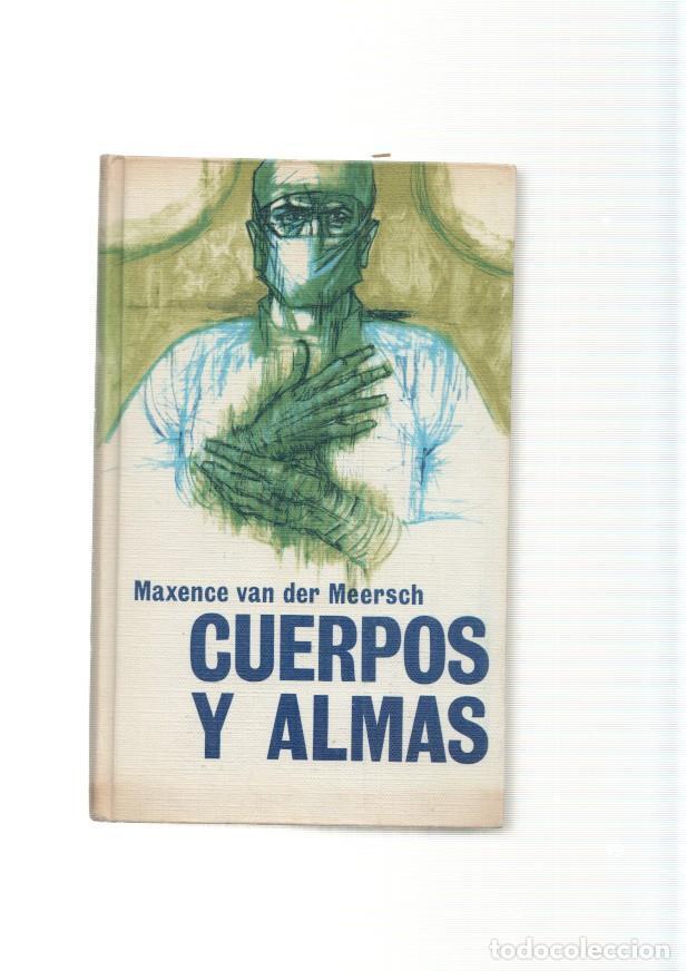 Libros: Cuerpos y almas - Maxence Van der Meersch - Foto 1