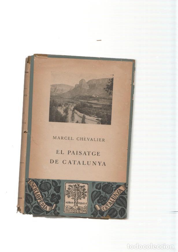 Libros: El paisatge de Catalunya - Marcel Chevalier - Foto 1