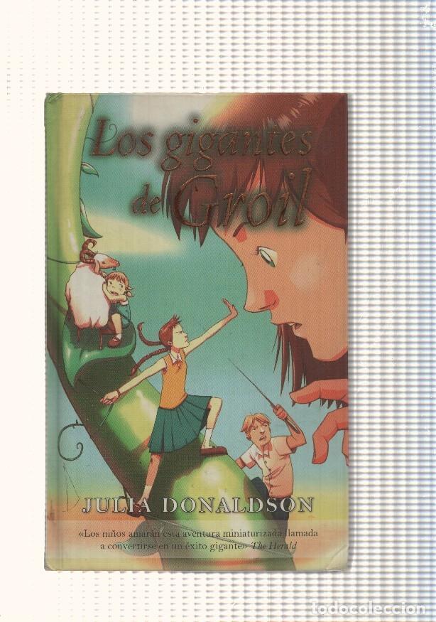 Libros: Los gigantes de Groil - Julia Donaldson - Foto 1