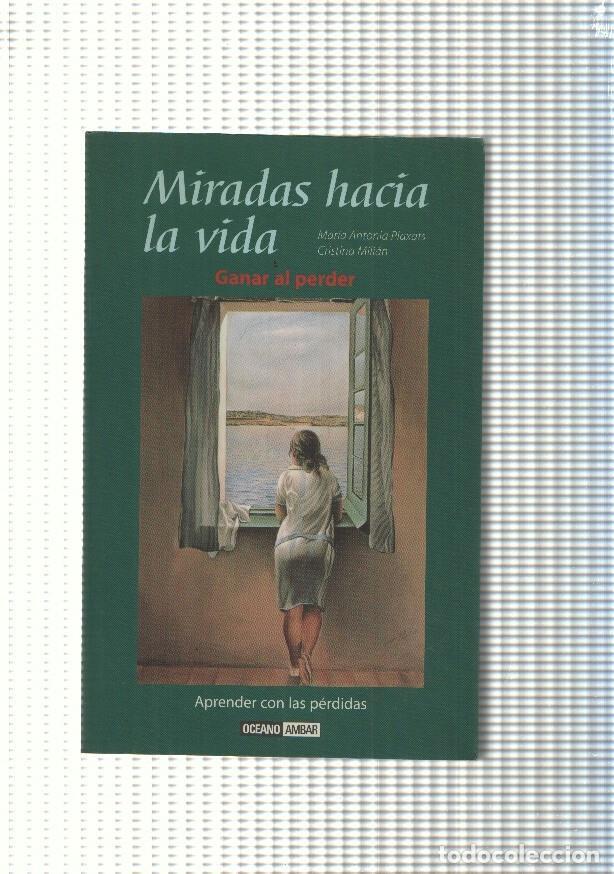 books: Miradas hacia la vida. Aprender con las perdidas - MA. Plaxats, C. Milian