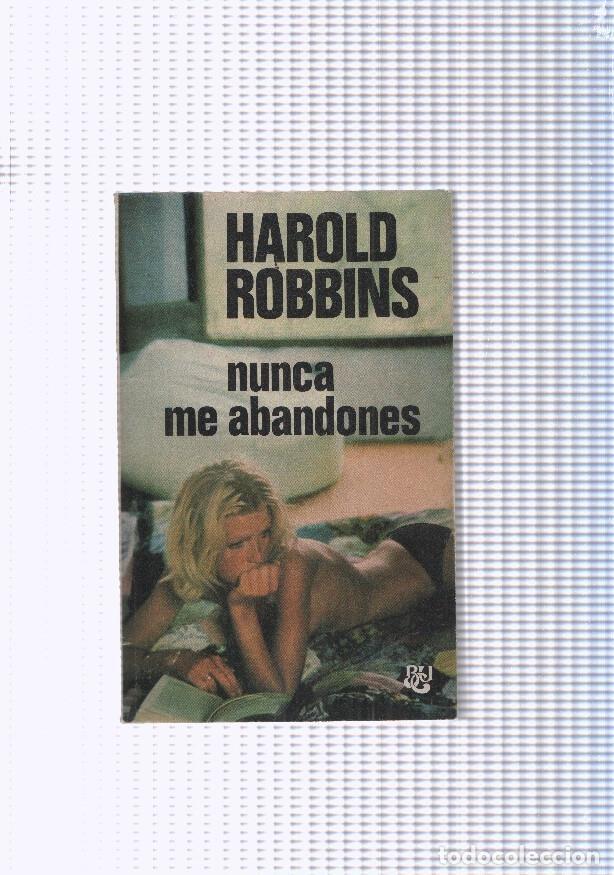 Libros: Nunca me abandones - Harold Robbins - Foto 1
