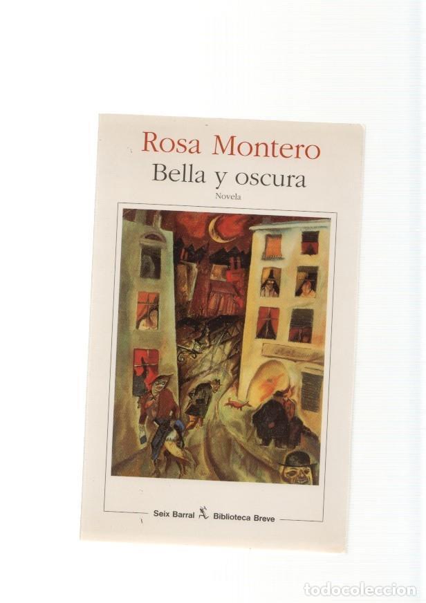 Libros: Bella y oscura - Rosa Montero - Foto 1