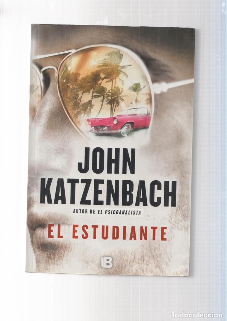 Libros: El estudiante - Jhon Katzenbach - Foto 1