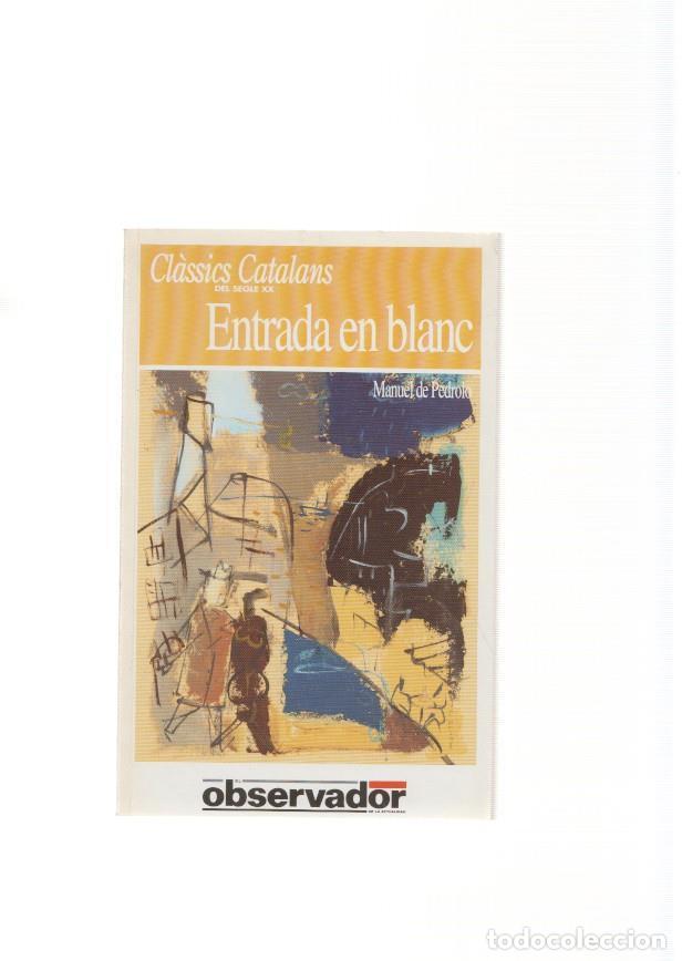 Libros: Entrada en blanc - Manuel de Pedrolo - Foto 1