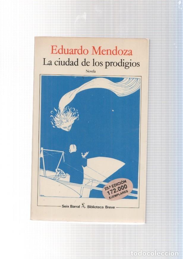 Libros: La ciudad de los prodigios - Eduardo Mendoza - Foto 1